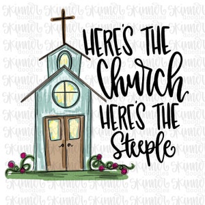 Church PNG, Heres the Church, Steeple, Christian Tshirt Design, Sublimation Church Design Clip Art Hand Lettered