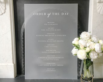 Order of the Day Sign - Frosted Acrylic + White Ink
