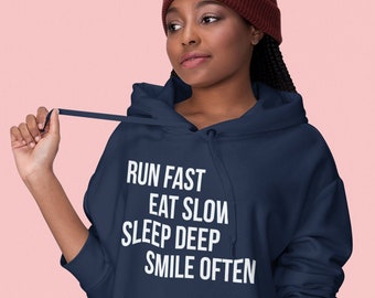Funny Workout Top - Running Hoodie - Run Fast, Eat Slow, Sleep Deep, Smile Often - Inspirational Unisex Heavy Blend Hooded Sweatshirt