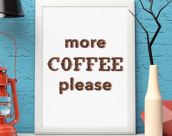 More Coffee Please Premium Framed Vertical Poster - Coffee Lover Decor Wall Art