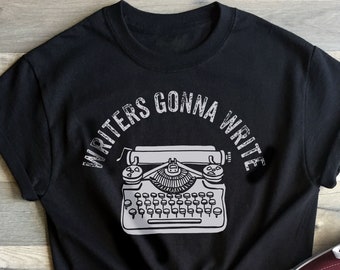 Gift for Writers - Writers Gonna Write Short-Sleeve Unisex T-Shirt - Typewriter Collector Tee - Author Gift - Literary Tshirt - Book Lover