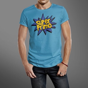 Super Primo - Spanish Cousin Tshirt - Unisex adult short sleeve t-shirt
