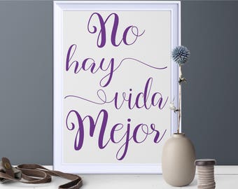 No hay vida mejor - Spanish Best Life Ever JW SVG Cutting File for Cricut or Silhouette cutting machines or to print at home