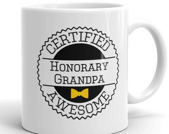 Honorary Grandpa: Certified Awesome Gift Mug for Friends who are Grandparents! Pregnancy Birth Announcement | Gift from Grandchild