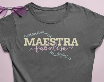 T-shirt manica corta maestra Fabulosa carino e divertente spagnolo insegnante femminile Sustantivo y adjetivo - Regalo para maestra de español