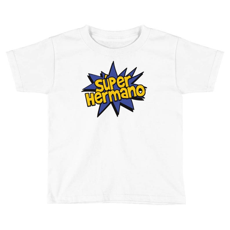 Super Hermano, Spanish Brother Shirt - Super Hero Bro Tee - Kids / Toddler Short Sleeve T-Shirt - Sibling Gift - Family Photo Reunion Outfit image 6