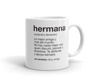 Hermana Spanish Gift Mug | Taza regalo para hermanita | Gift for Sister