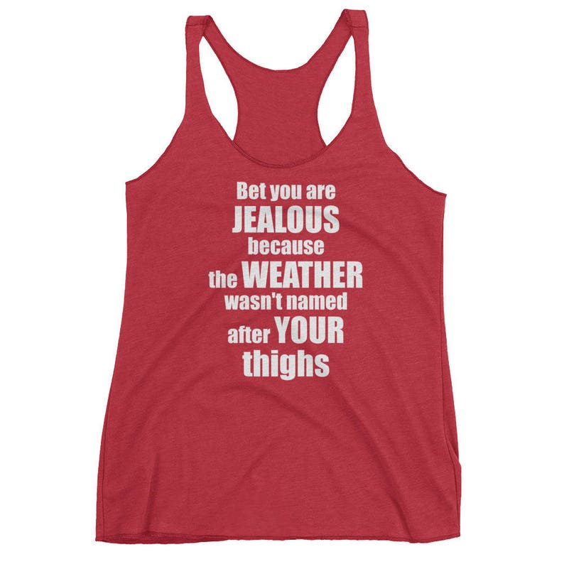 Funny Workout Tank Top for Women Bet You Are Jealous the Etsy