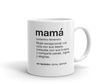 Mamá Definition Gift Mug | Spanish Gift for Mother | Taza regalo para madre | Cafecito de Mama