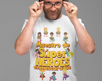 Maestro de Súper Héroes Enmascarados Short-Sleeve Unisex T-Shirt - Spanish Teacher Super Hero Shirt - I Teach Masked Super Heroes