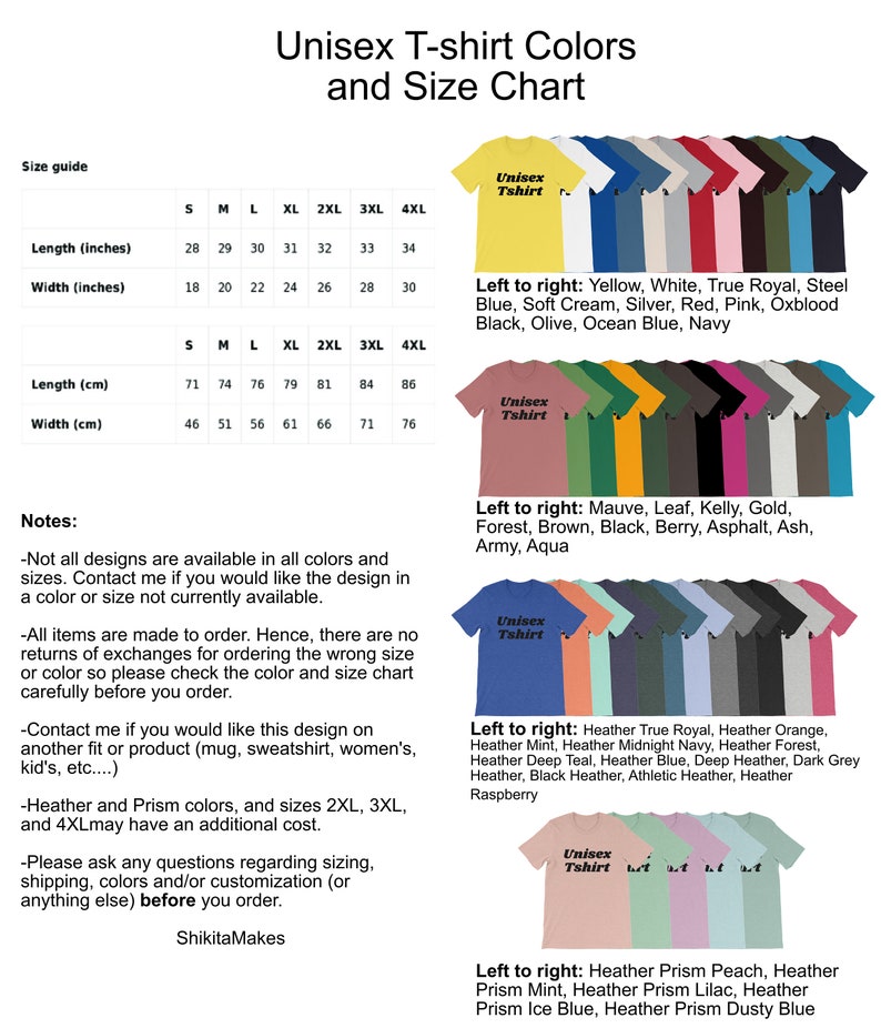 May include: Unisex t-shirt size chart with colour options. The chart shows the length and width of the t-shirt in inches and centimetres for sizes small to 4XL. The colour options are displayed as a row of t-shirts in various colours, including yellow, white, red, pink, blue, green, brown, black, and grey.