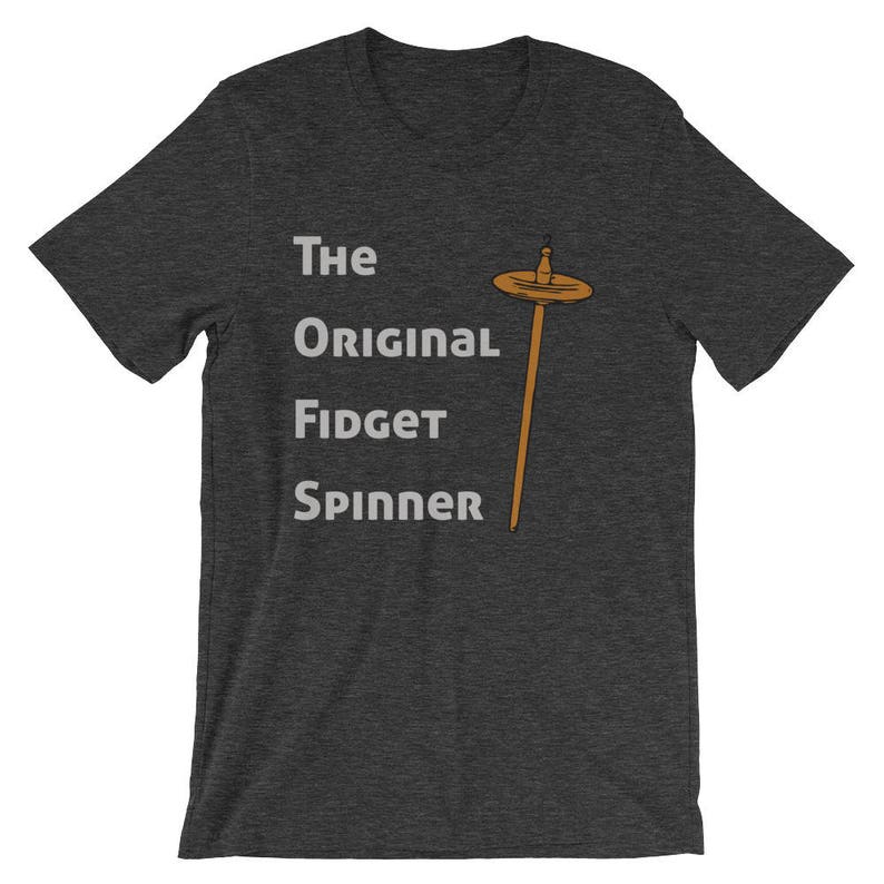 Funny Drop Spindle Tshirt, Unisex T-Shirt for Hand Spinners, Handspun Yarn Gift, Top Whorl Drop Spindle: The Original Fidget Spinner image 2