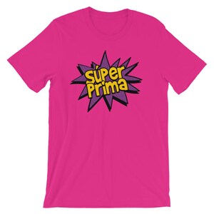 Super Prima - Spanisch Cousin Tshirt - Unisex Erwachsene kurze Ärmel t-shirt