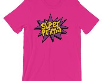 Super Prima - Spanish Cousin Tshirt - Unisex adult short sleeve t-shirt