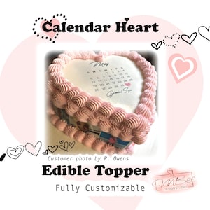 Heart Calendar Edible Image Cake Topper Frosting Sheet Custom Personalized