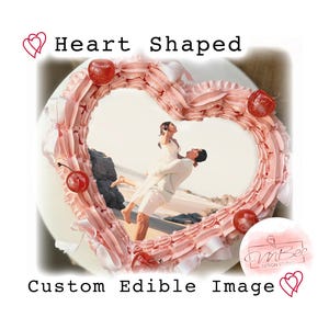Heart Shaped Custom edible photo, Heart Cake Image, Birthday, Wedding, Sugar Sheet topper
