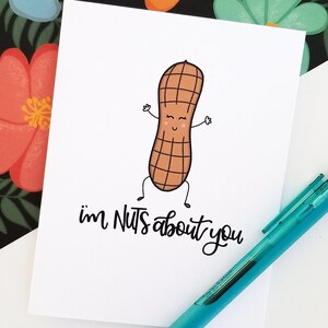 I&#39;m Nuts About You Card // Pun Card // Peanut Card // Anniversary Card // Valentine Card // Funny Card/ Punny Cards