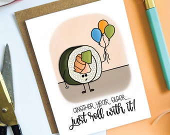 Getting Older Roll With It Birthday Card // Maki Roll Card // Sushi Birthday Card // Punny Cards/ Punny Cards