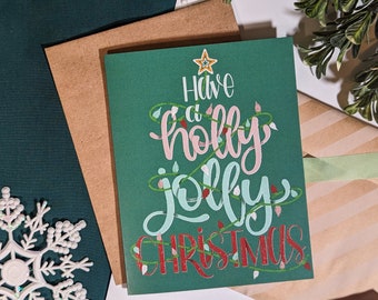 Have a Holly Jolly Christmas Greeting Card // Christmas Cards // Holiday Greeting Cards // Pretty Cards / Punny Cards