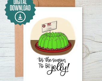 Tarjeta "Es la época de ser gelatina": Tarjeta navideña con un toque de humor (descarga digital)