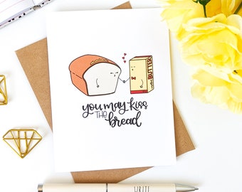 You May Kiss the Bread Card // Wedding Cards // Funny Wedding Cards // Wedding Puns // Kiss the Bride / Punny Cards