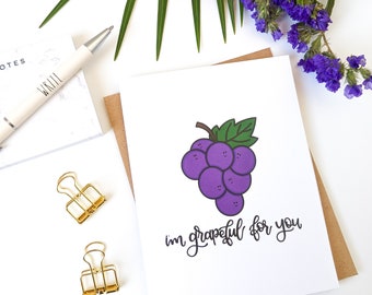 I'm Grapeful For You Card // Grateful For You // Grateful Card // Thank You Card // Appreciation Card // Punny Card / Grapes/ Punny Cards