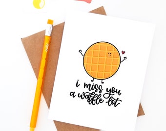 I Miss You A Waffle Lot Card // Miss You Card // Waffle Card // Food Puns // Farewell Card // Long Distance Card / Punny Cards