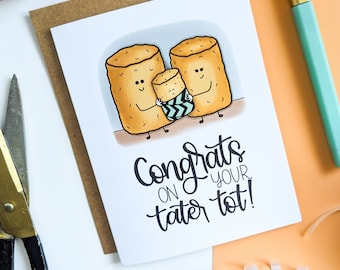 Congrats on Your Tater Tot Greeting Card // New Baby Card // Baby Shower // Tater Tots / Punny Cards