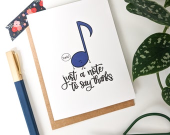 Just A Note to Say Thanks Card // Thank You Card // Appreciation Card // Music Teacher Card // Punny Card / Punny Cards