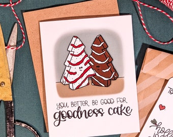Better Be Good For Goodness Cake Greeting Card // Punny Christmas Card // Christmas Cards // Holiday Greeting Cards // Pretty Cards