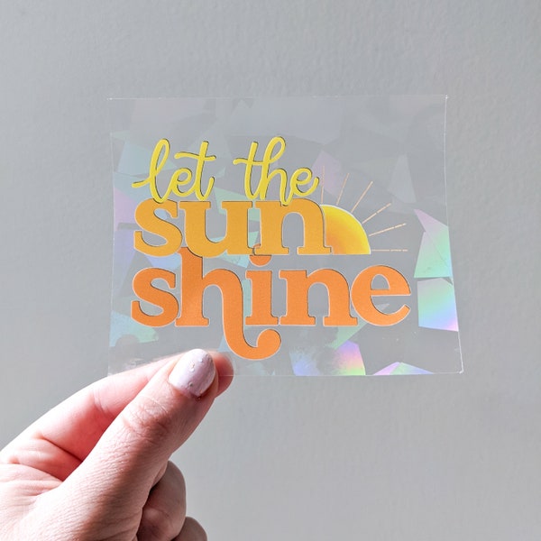 Let The Sun Shine Suncatcher Sticker // Suncatcher // Rainbow Stickers // Suncatchers