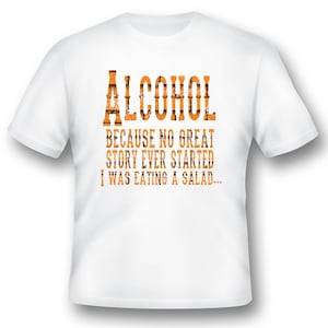 アルコールは素晴らしい話がないので、木のユーモア、面白い黒または白のTシャツ