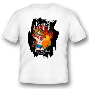 Fille de fermiers vraie fille dure américaine tee-shirt noir ou blanc