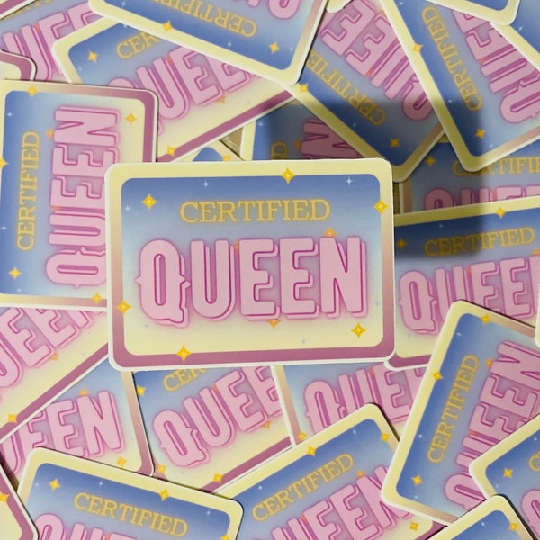 Certified Queen Waterproof Vinyl Sticker I Cozy Sticker I Gaming I