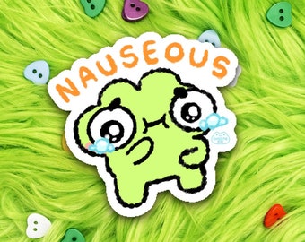 Nauseous Frog | Vinyl Sticker