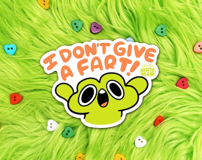 Don't Give a Fart Frog| Vinyl Sticker!