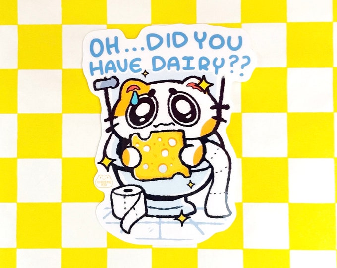 You Had Dairy? Toilet Cat | Vinyl Sticker