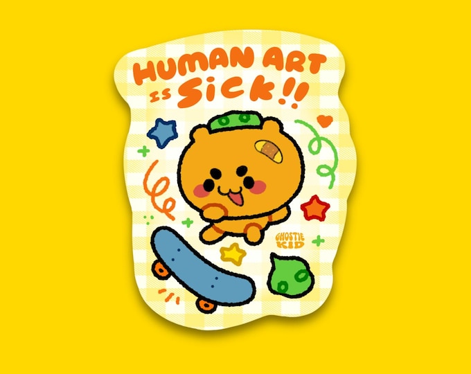 Human Art is SICK | Vinyl Sticker