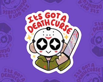 Its Got a Death Curse | Vinyl Sticker