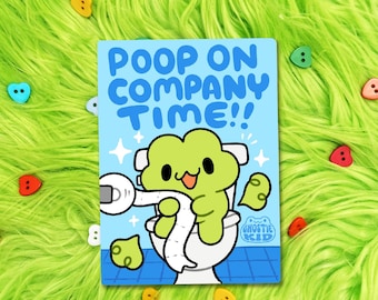Poop On Company Time| Vinyl Sticker