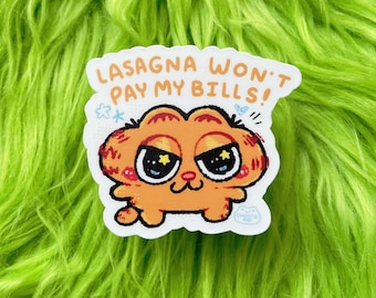 Lasagna Won't Pay! | Vinyl Sticker