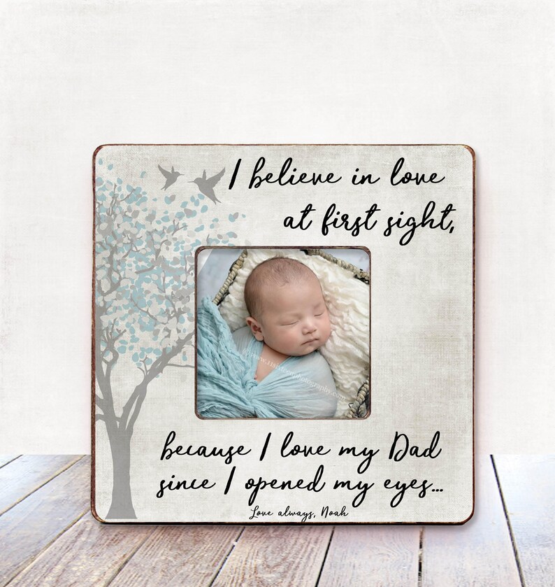 I Believe In Love At First Sight Frame For Dad From Son Fathers Day Gift Daddy Father