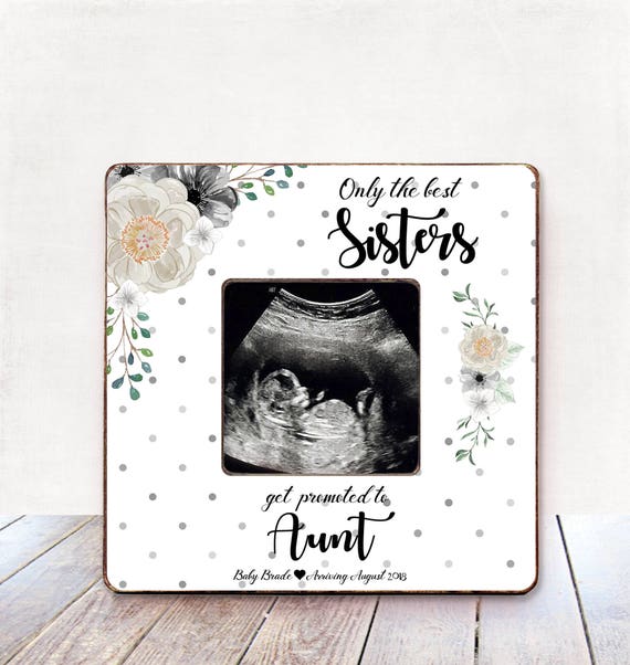 only the best sisters get promoted to auntie frame