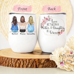 Mother and Daughters Wine Tumbler | Mom Daughters Mug | Gift For Mom from Daughter | Mothers Day Gift | Mother Daughter Gift | Gift For Mom