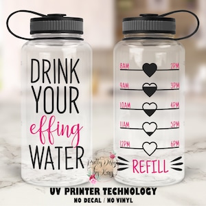 Water Bottle Tracker | Motivational Water Bottle | Drink your effing water | water bottle | Motivational water bottle with hourly time track