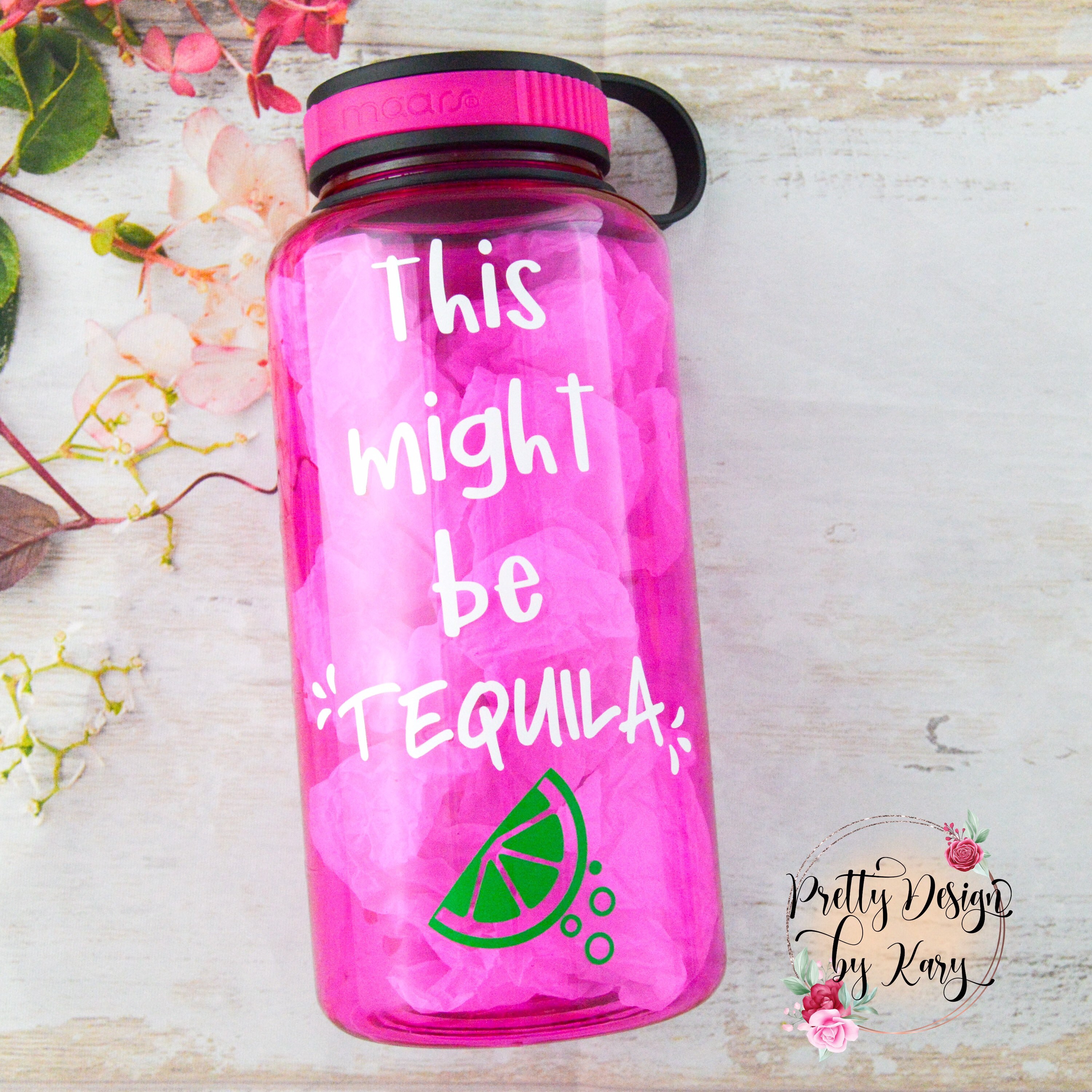 Motivational Tequila Water Bottle