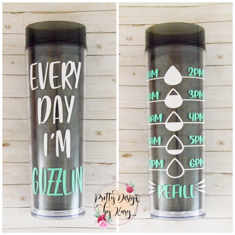 Skinny Tumbler Water Bottle Tracker Every Day I'm Etsy