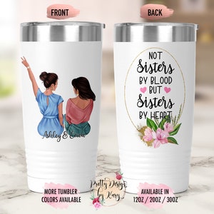 Best Friend Tumbler, Best Friend Wine Tumbler, Sister Gift, Custom Girl Mug, Sister Mug, Best Friend Mug, Travel Mug, Not Sister By Blood