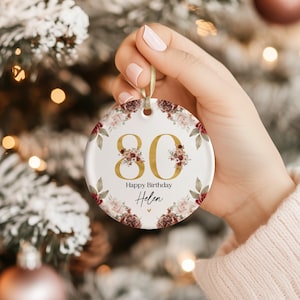 Personalized 80th Birthday Ornament, Custom Gift For Woman, Mom Or Grandma, Floral Milestone Keepsake, Christmas Tree Decoration