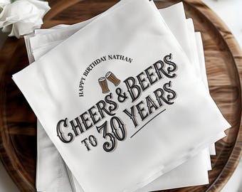 Cheers and Beers to 30 Years, Personalized 30th Birthday Napkins - Custom Party Decorations for Him